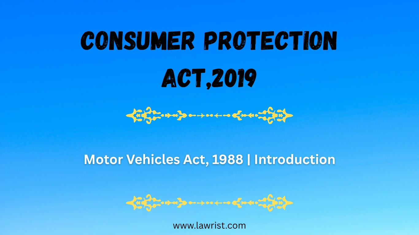 Motor Vehicles Act, 1988 | Introduction